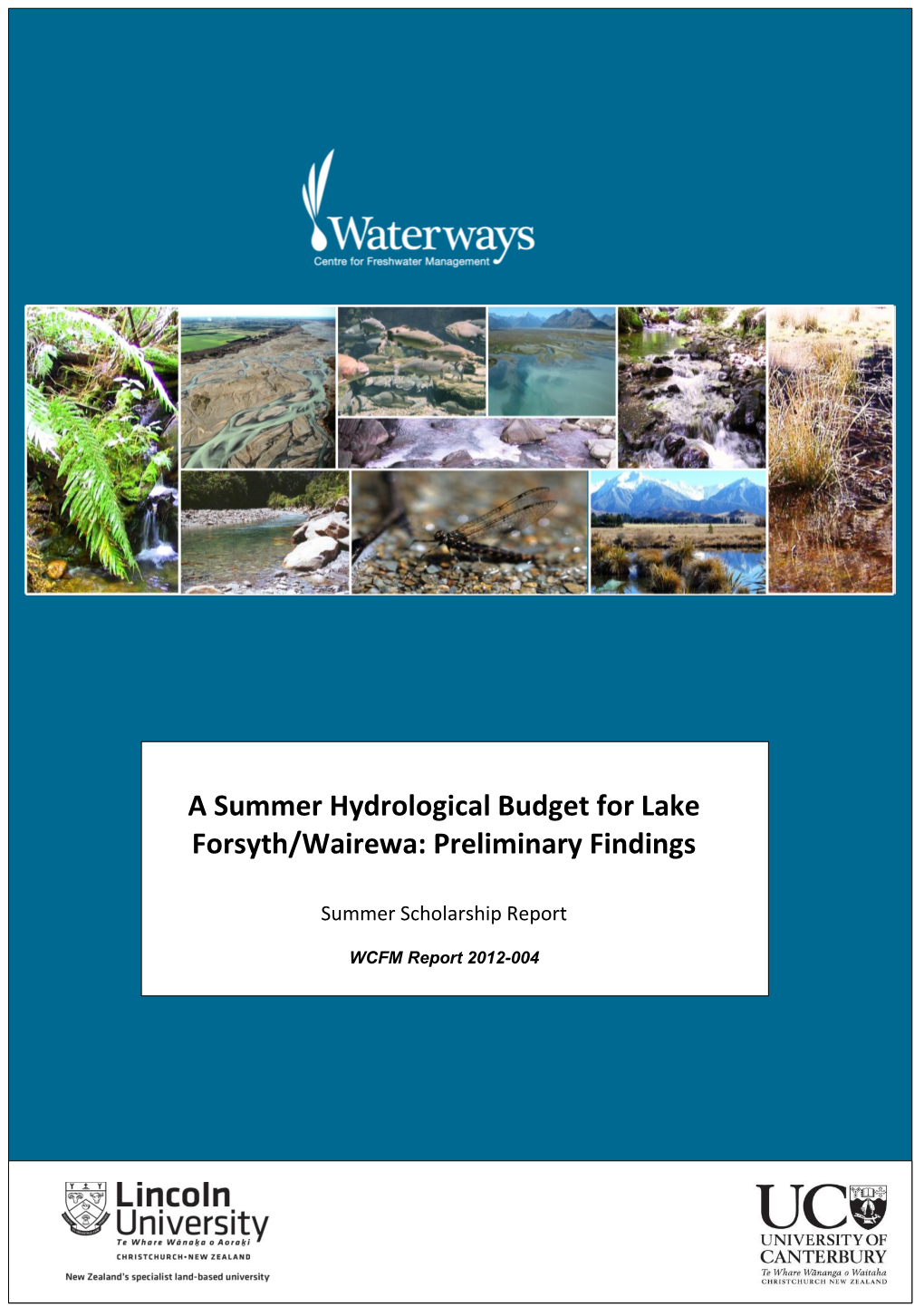 A Summer Hydrological Budget for Lake Forsyth/Wairewa: Preliminary Findings