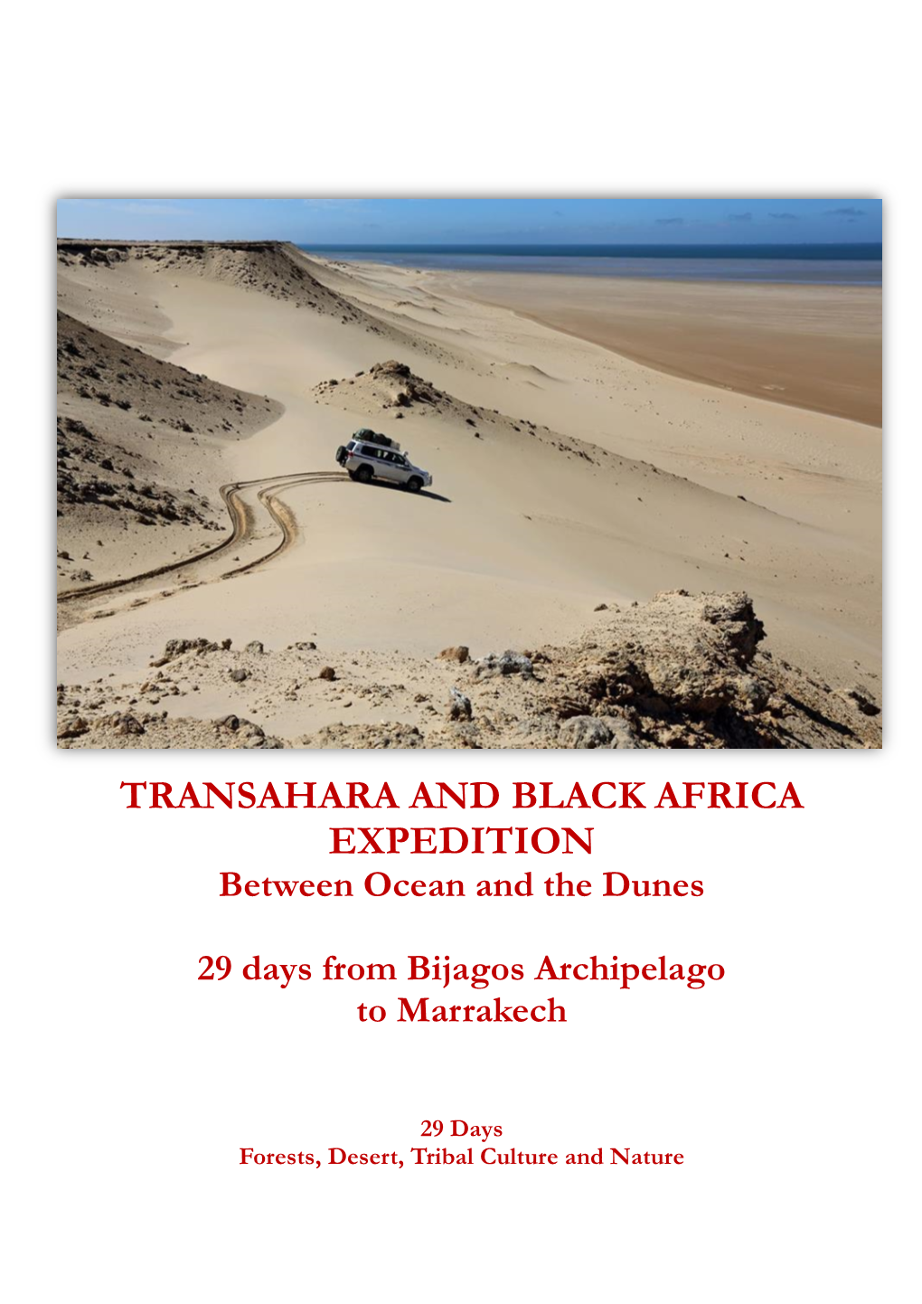 TRANSAHARA and BLACK AFRICA EXPEDITION Between Ocean and the Dunes