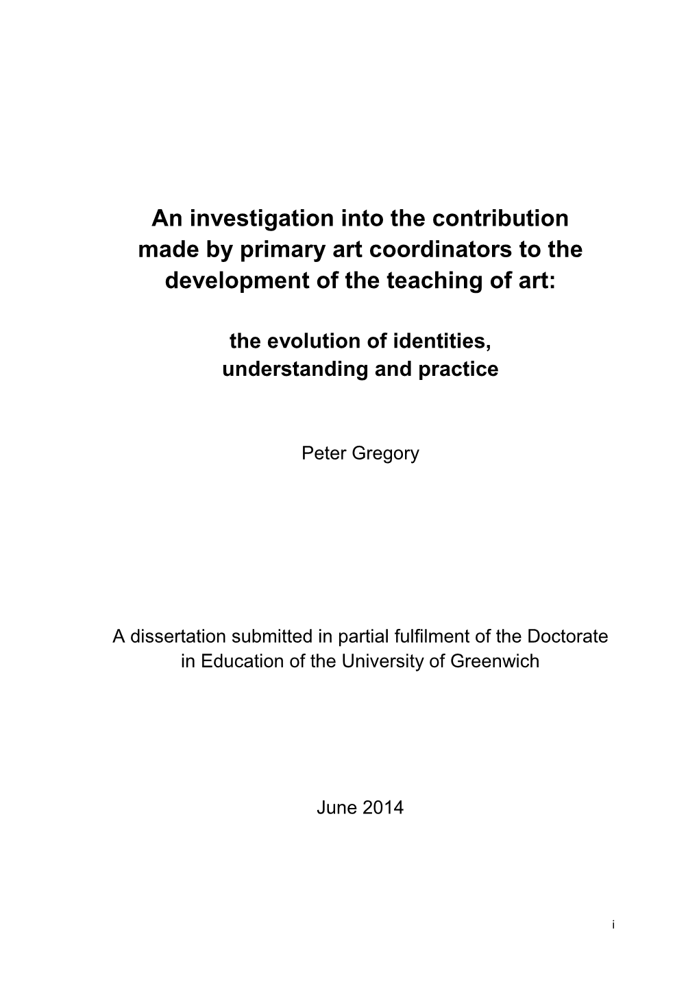 An Investigation Into the Contribution Made by Primary Art Coordinators to the Development of the Teaching of Art