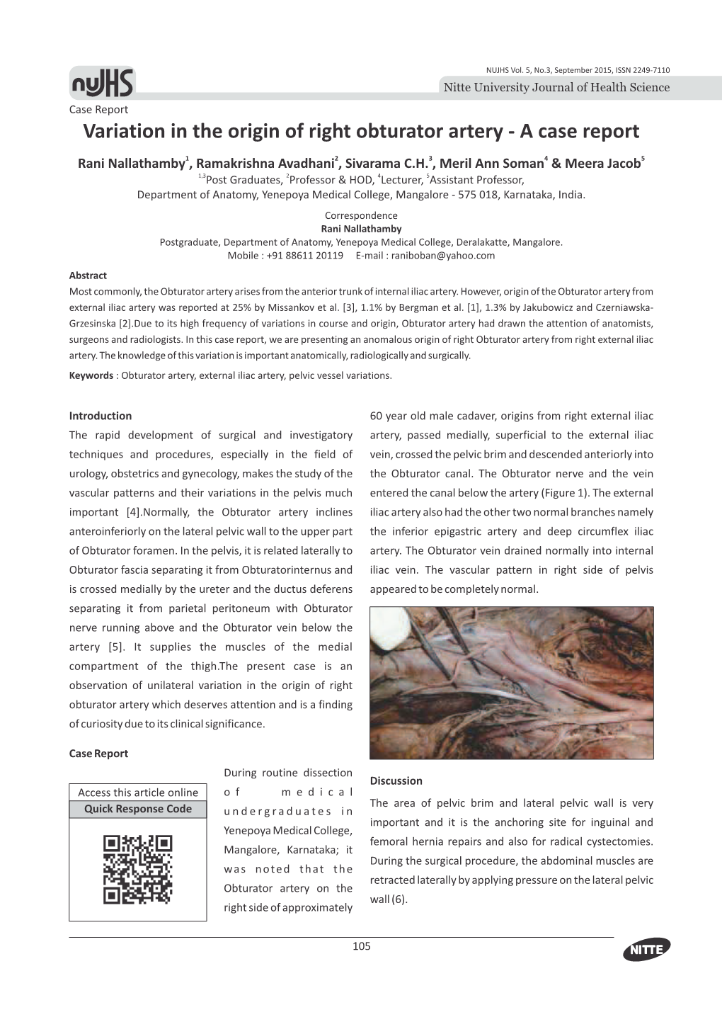 Variation in the Origin of Right Obturator Artery - a Case Report Rani Nallathamby1 , Ramakrishna Avadhani2 , Sivarama C.H