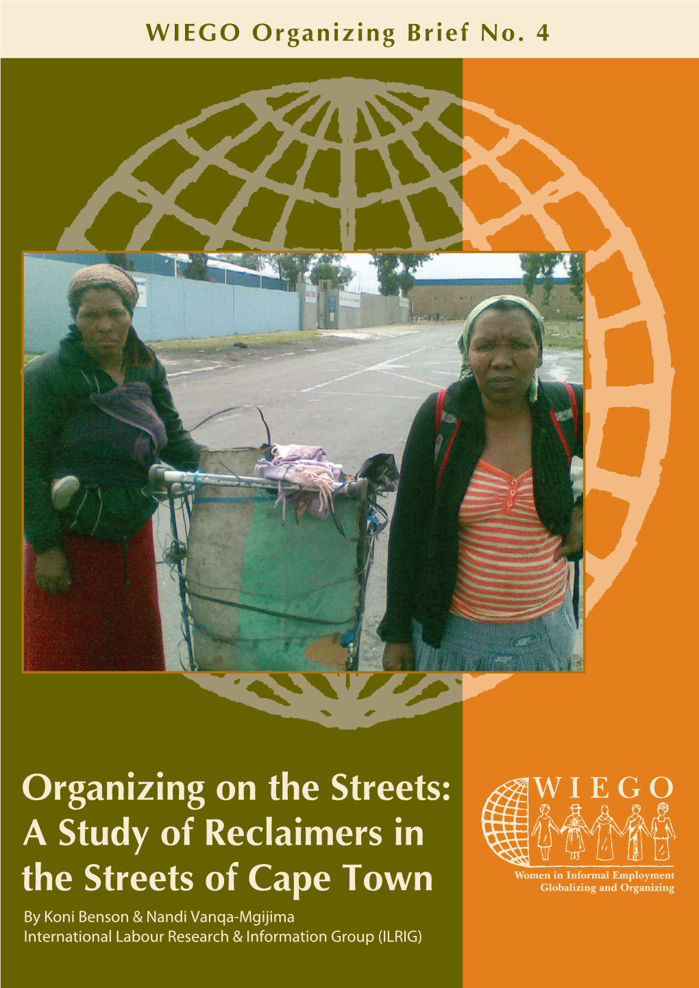 Organizing on the Streets: a Study of Reclaimers in the Streets of Cape