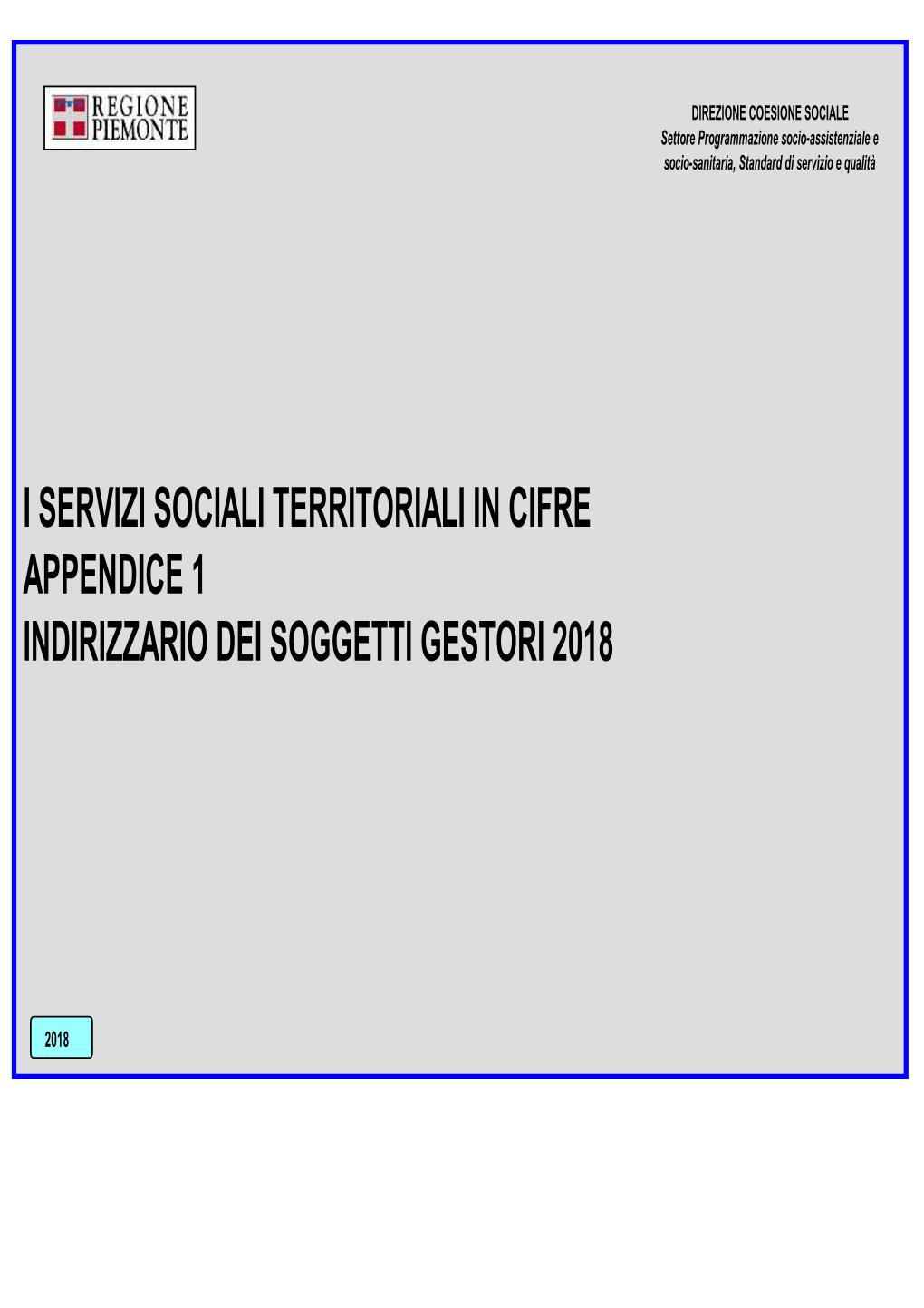 I Servizi Sociali Territoriali in Cifre Appendice 1 Indirizzario Dei Soggetti Gestori 2018