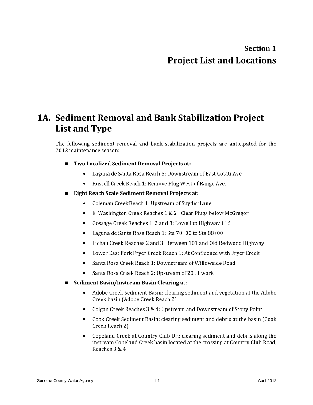 Project List and Locations 1A. Sediment Removal and Bank