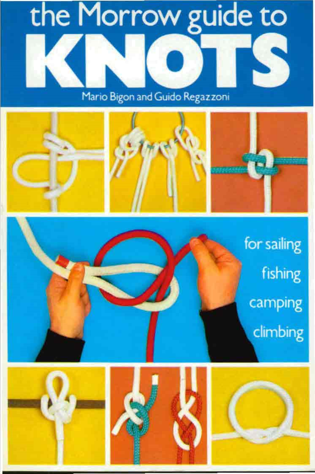 The Morrow Guide to Knots