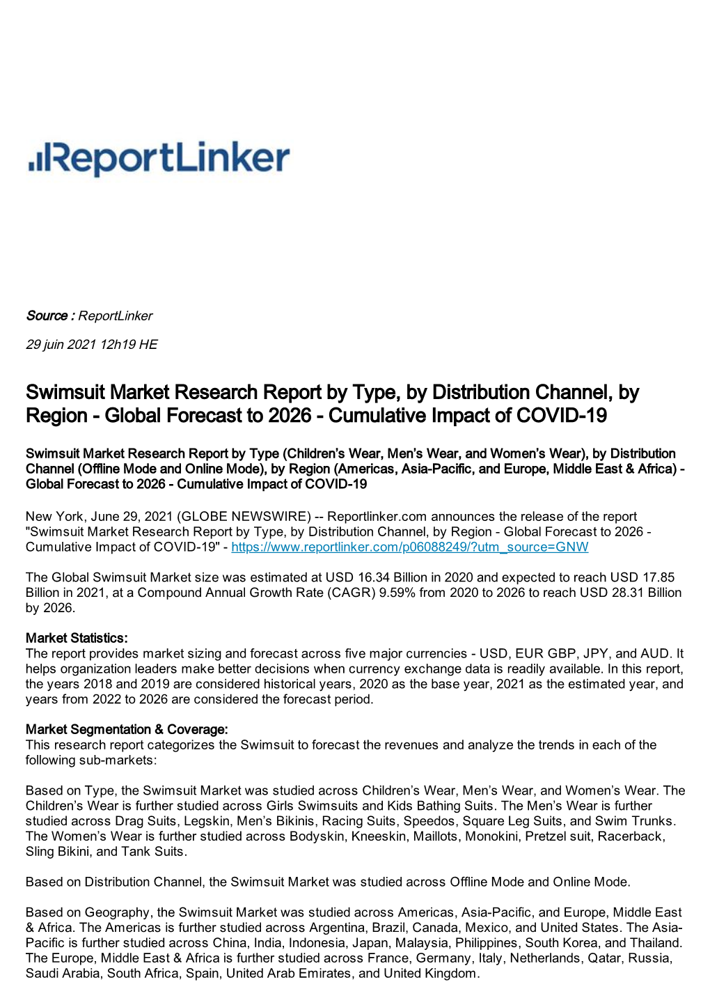 Swimsuit Market Research Report by Type, by Distribution Channel, by Region - Global Forecast to 2026 - Cumulative Impact of COVID-19