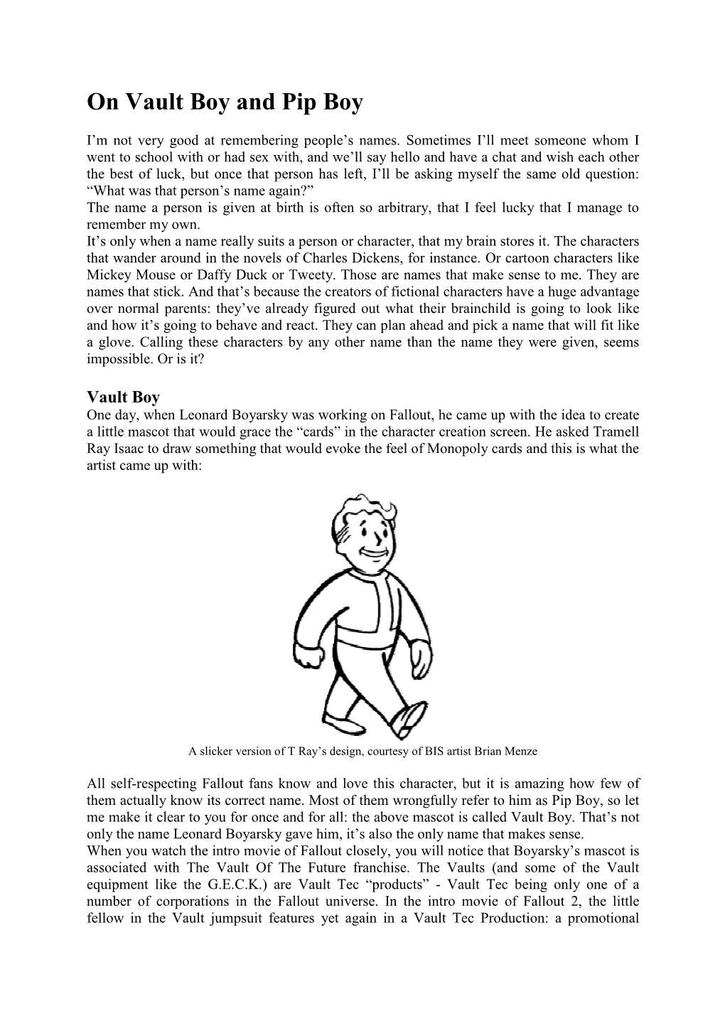 On Vault Boy and Pip Boy