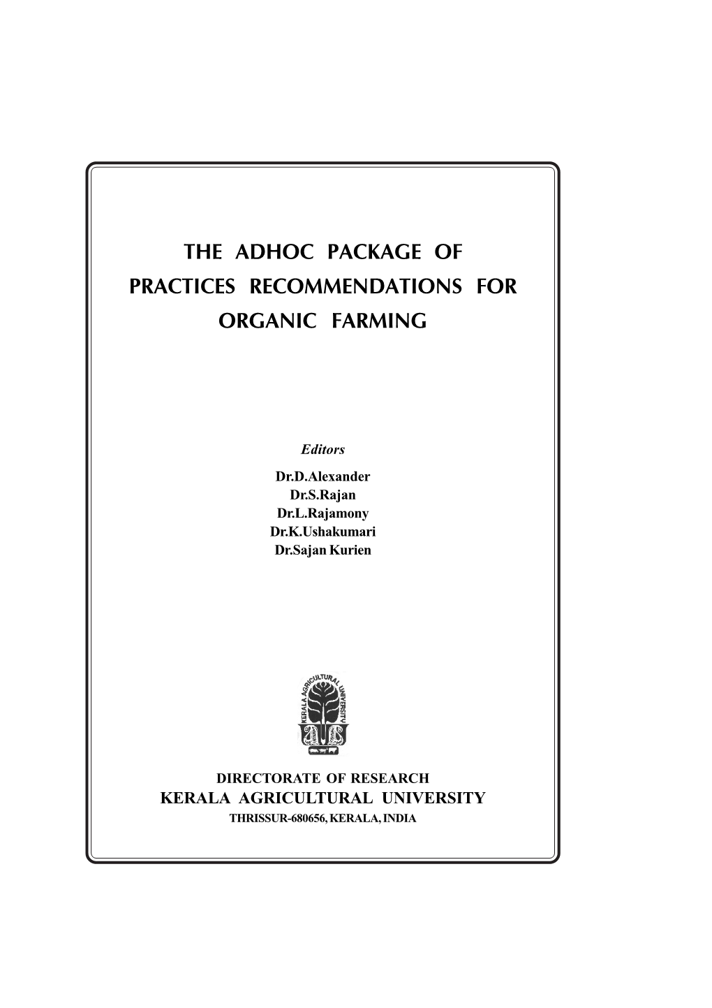 The Adhoc Package of Practices Recommendations for Organic Farming