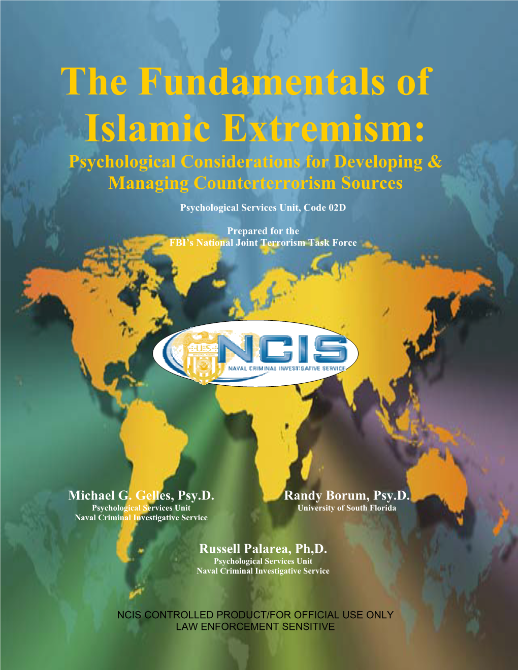 The Fundamentals of Islamic Extremism: Psychological Considerations for Developing & Managing Counterterrorism Sources