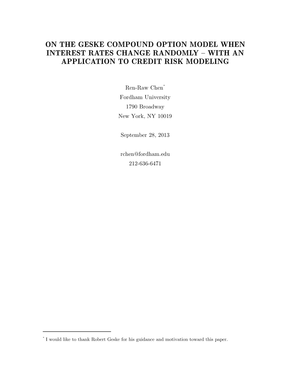 On the Geske Compound Option Model When Interest Rates Change Randomly – with an Application to Credit Risk Modeling