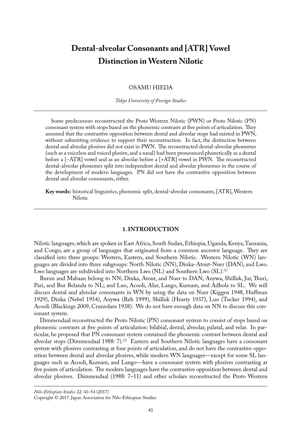 Dental-Alveolar Consonants and [ATR] Vowel Distinction in Western Nilotic