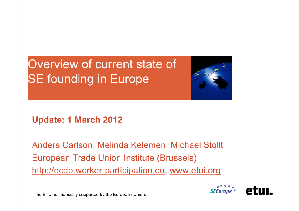 Overview of Current State of SE Founding in Europe