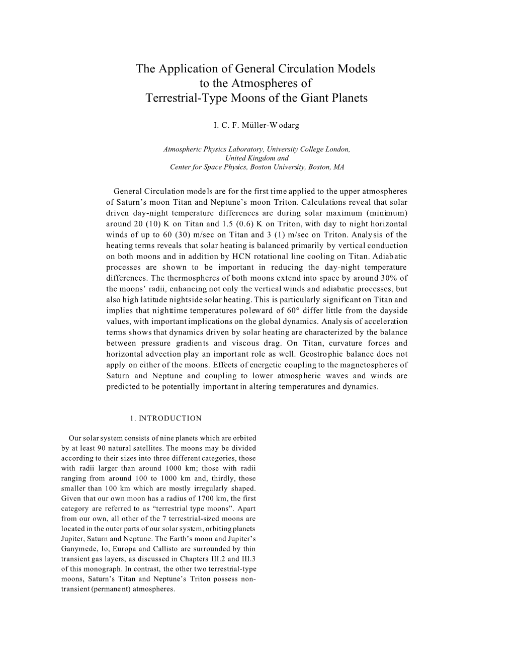 The Application of General Circulation Models to the Atmospheres of Terrestrial-Type Moons of the Giant Planets