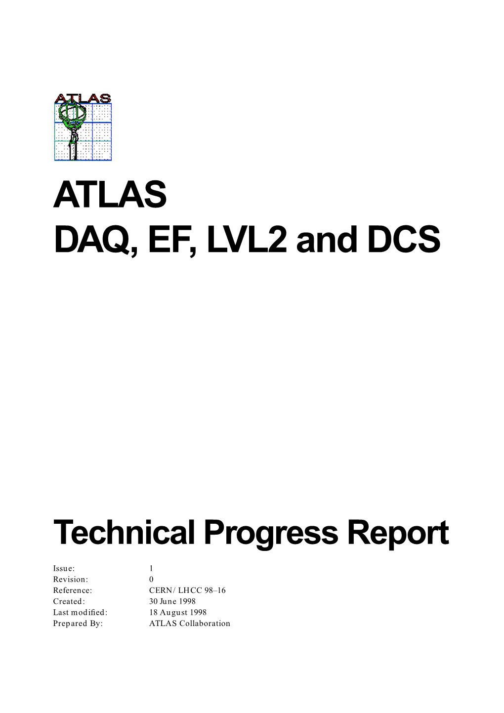 ATLAS DAQ, EF, LVL2 and DCS