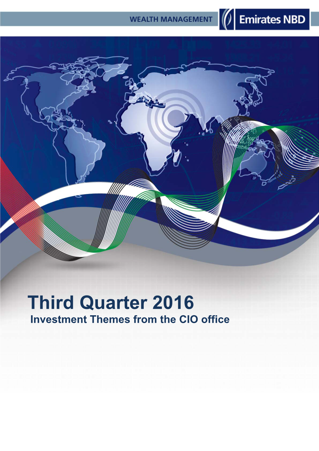 Third Quarter 2016 Investment Themes from the CIO Office