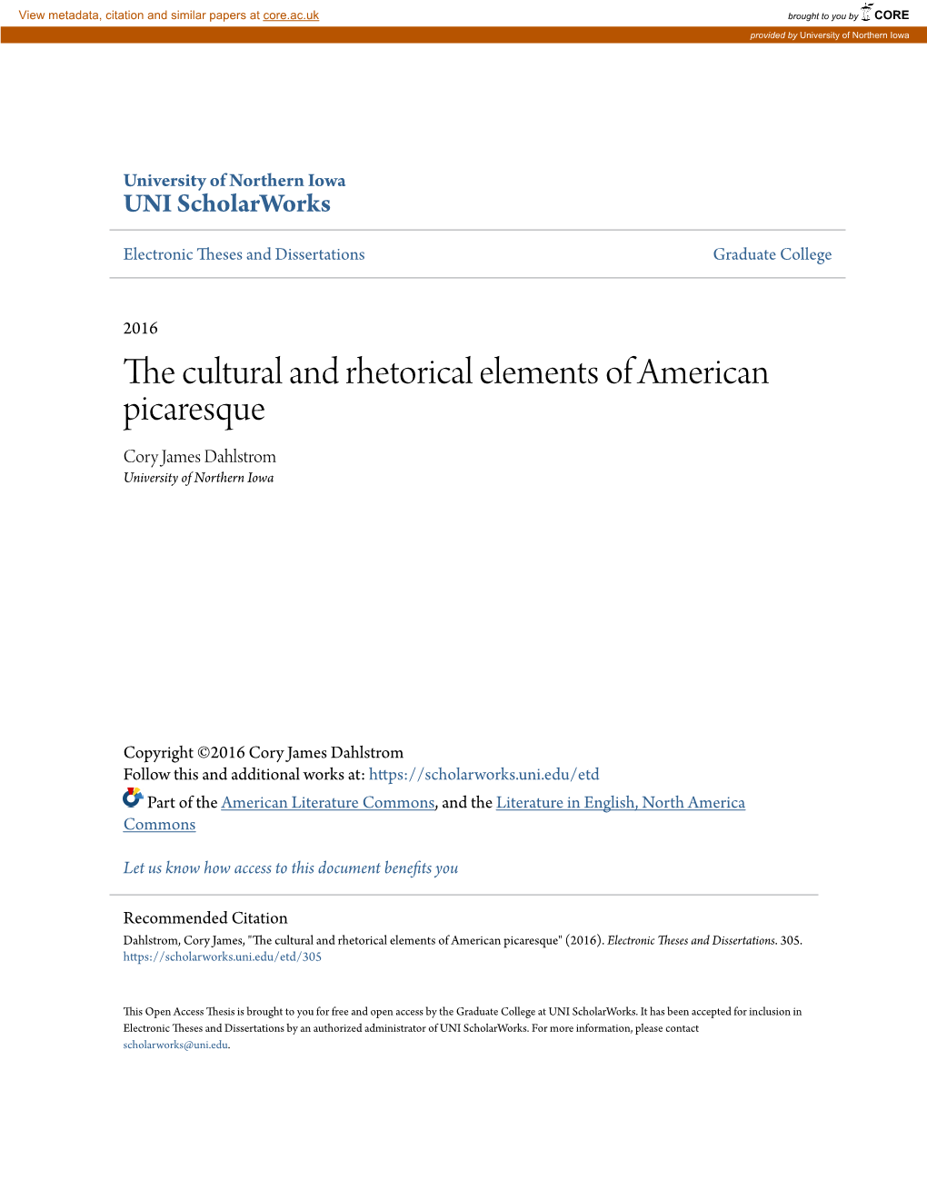 The Cultural and Rhetorical Elements of American Picaresque Cory James Dahlstrom University of Northern Iowa