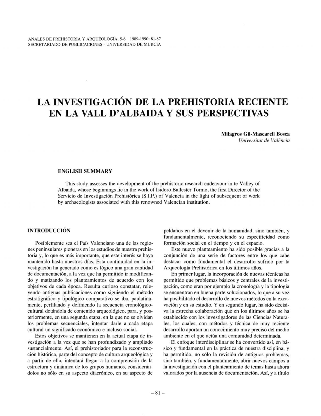 La Investigaci~N De La Prehistoria Reciente En La