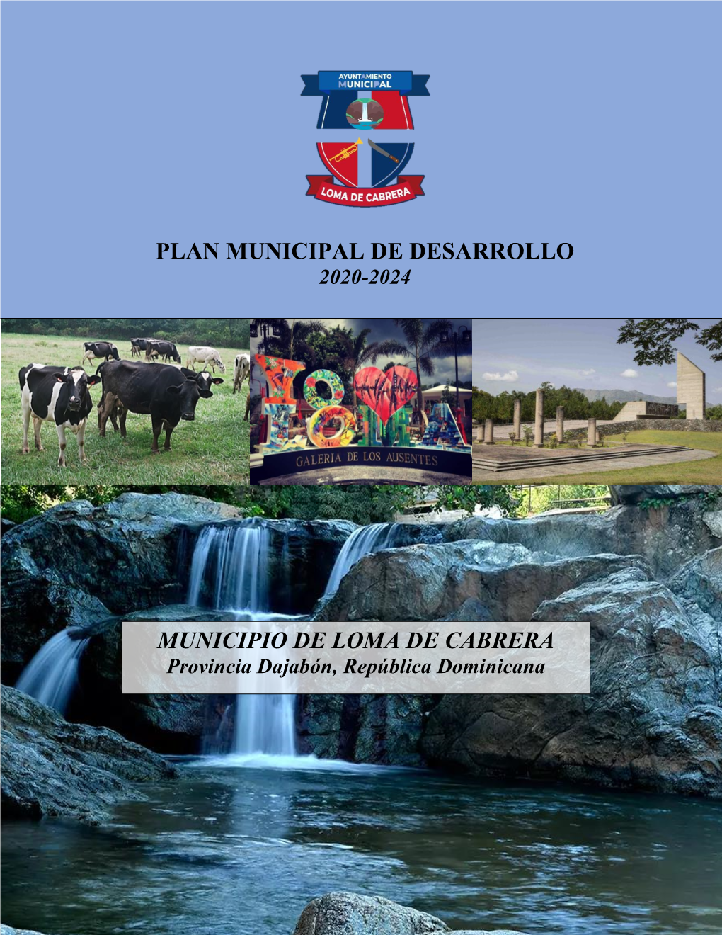 2016-2020 Municipio De Loma De Cabrera Plan Municipal De