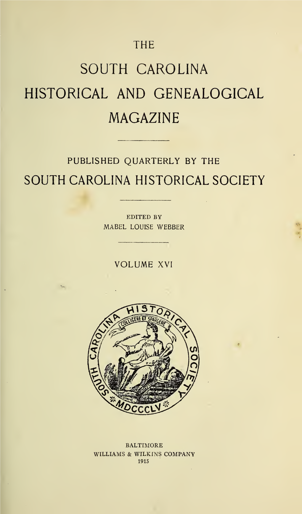 The South Carolina Historical and Genealogical Magazine