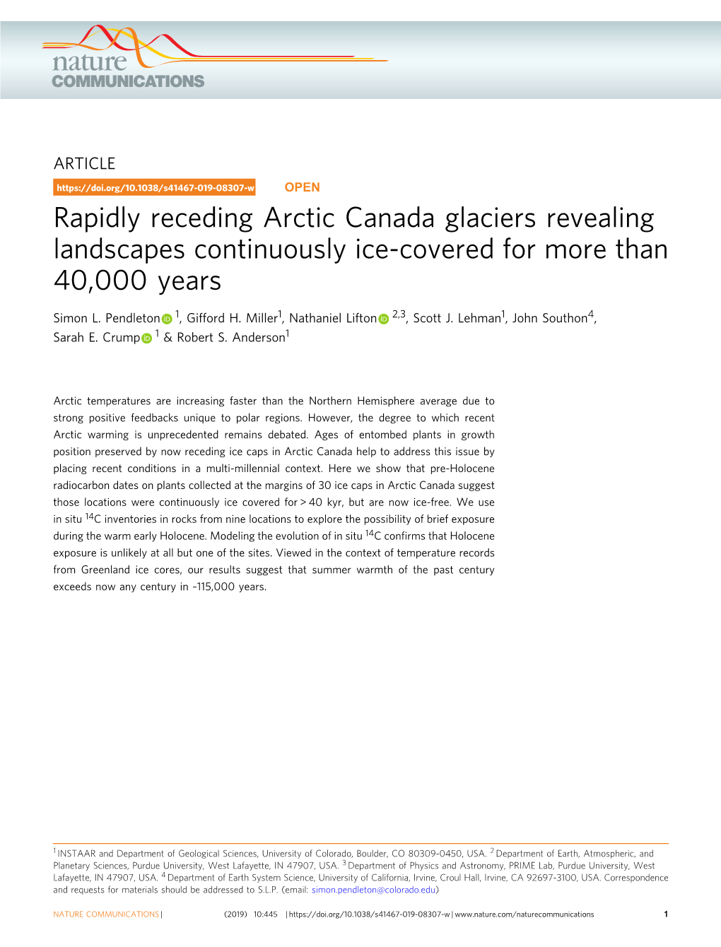 Rapidly Receding Arctic Canada Glaciers Revealing Landscapes Continuously Ice-Covered for More Than 40,000 Years