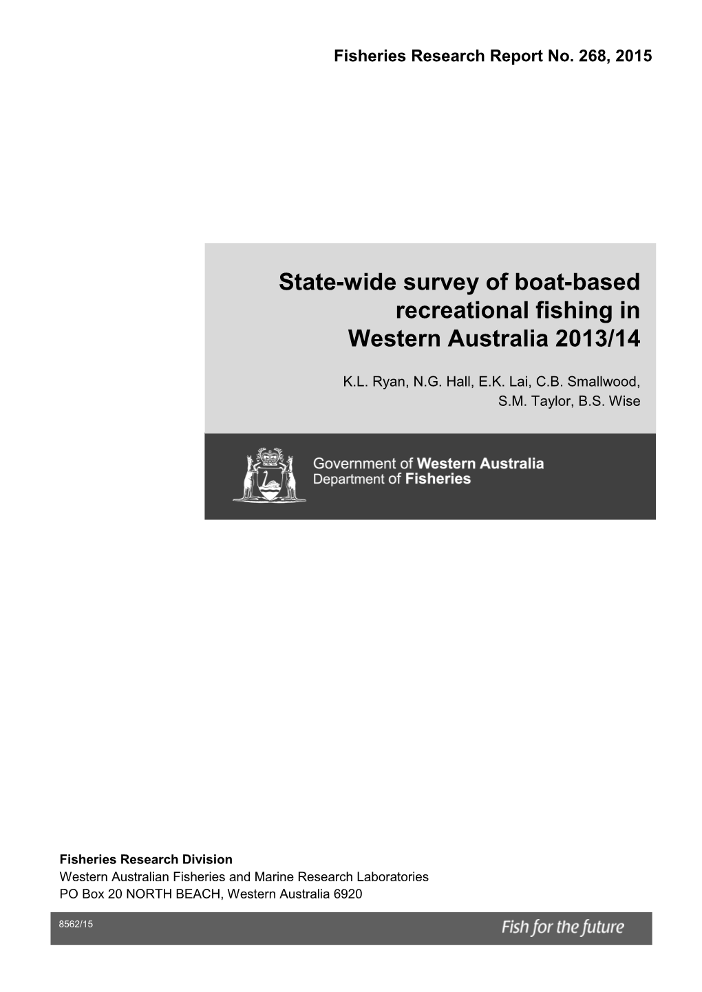 State-Wide Survey of Boat-Based Recreational Fishing in Western Australia 2013/14