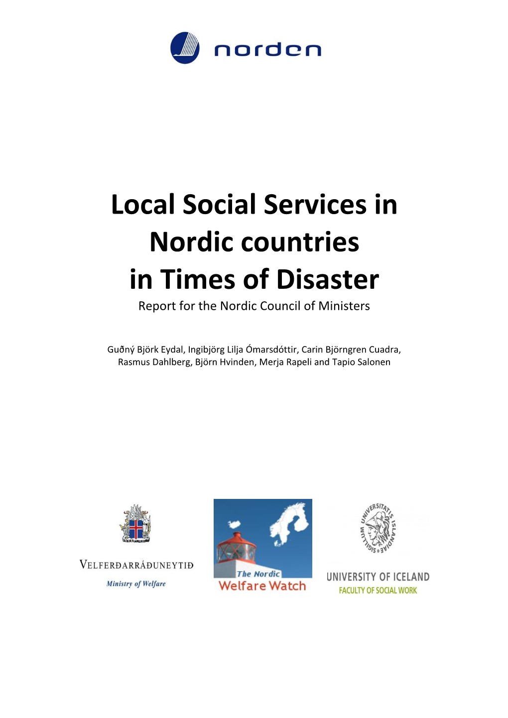 Local Social Services in Nordic Countries in Times of Disaster Report for the Nordic Council of Ministers