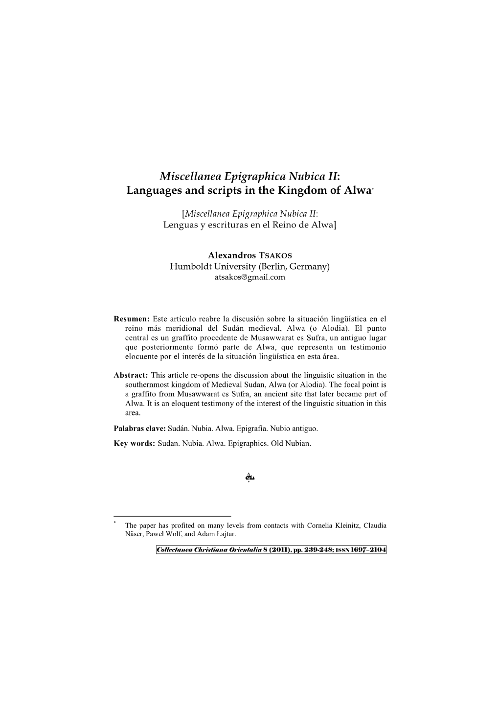 Miscellanea Epigraphica Nubica II: Languages and Scripts in the Kingdom of Alwa*