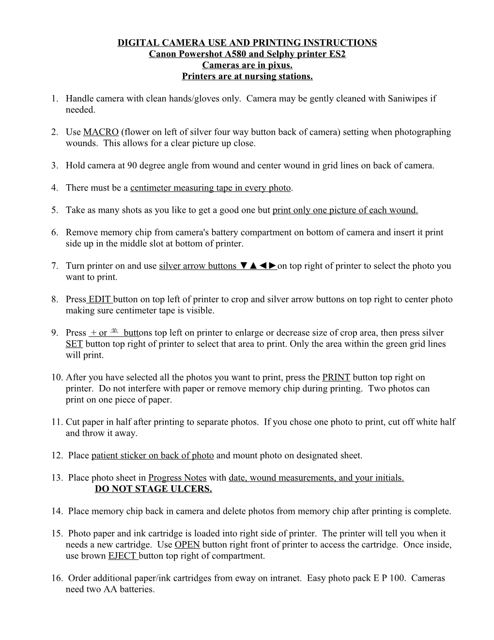 Digital Camera Use and Printing Instructions