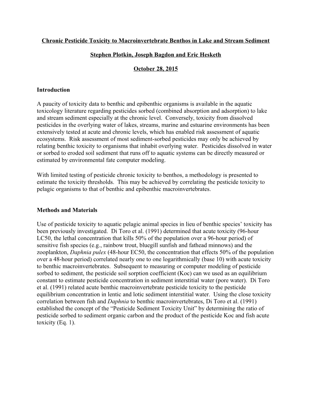 Chronic Pesticide Toxicity to Macroinvertebrate Benthos in Lake and Stream Sediment