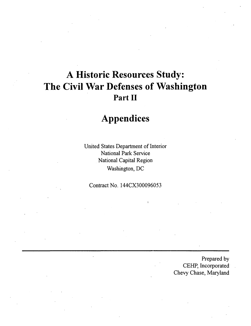 The Civil War Defenses of Washington Part II Appendices