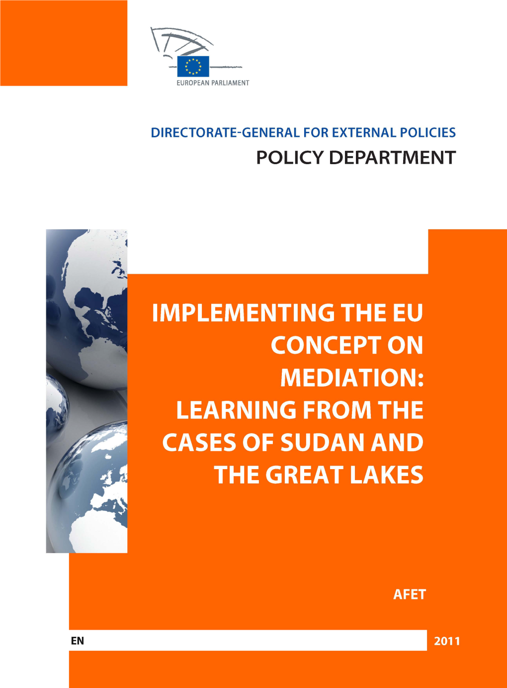 Implementing the Eu Concept on Mediation: Learning from the Cases of Sudan and the Great Lakes