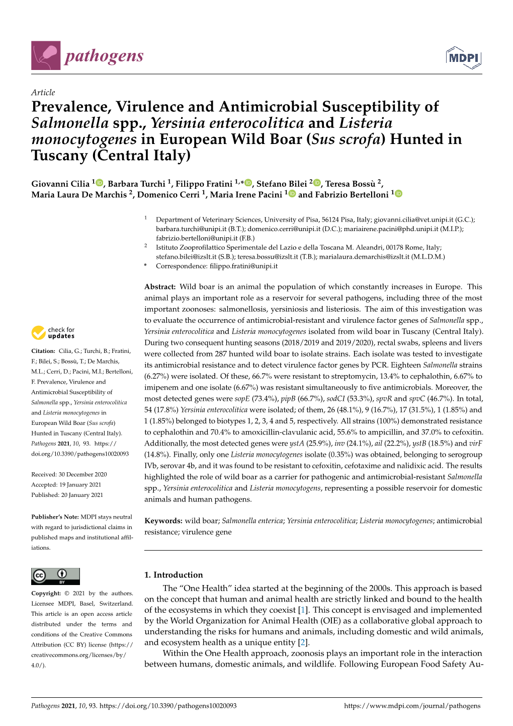 Prevalence, Virulence and Antimicrobial Susceptibility of Salmonella Spp., Yersinia Enterocolitica and Listeria Monocytogenes In