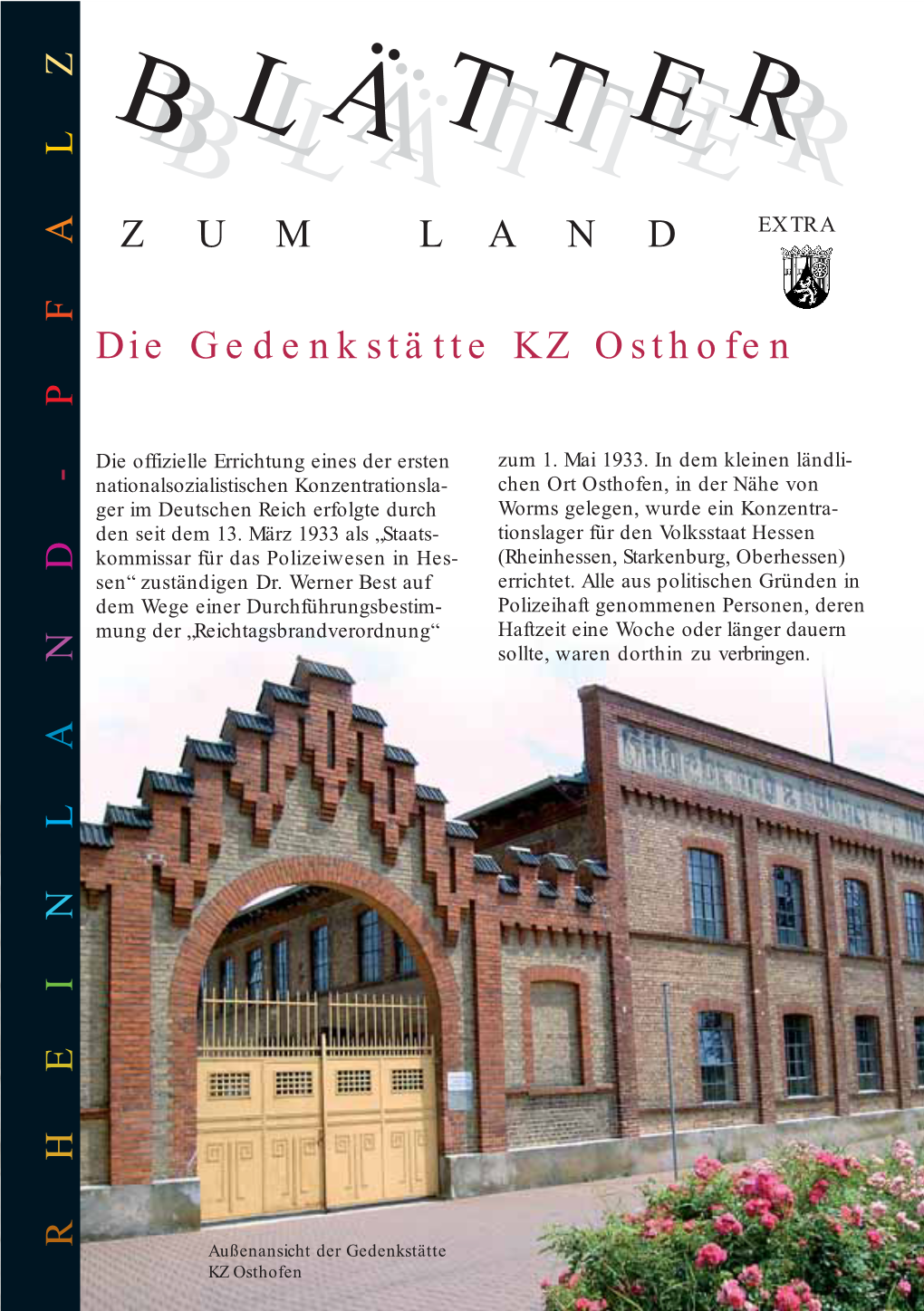 Blätter Zum Land Extra "Die Gedenkstätte KZ Osthofen"