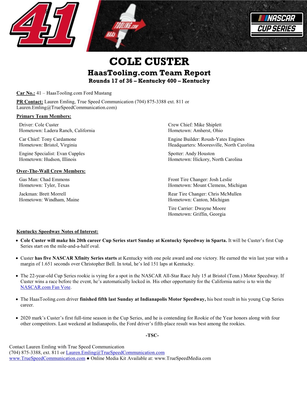 COLE CUSTER Haastooling.Com Team Report Rounds 17 of 36 – Kentucky 400 – Kentucky