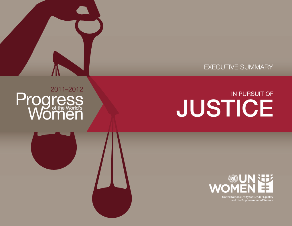 JUSTICE Progress of the World’S Women: in Pursuit of Justice