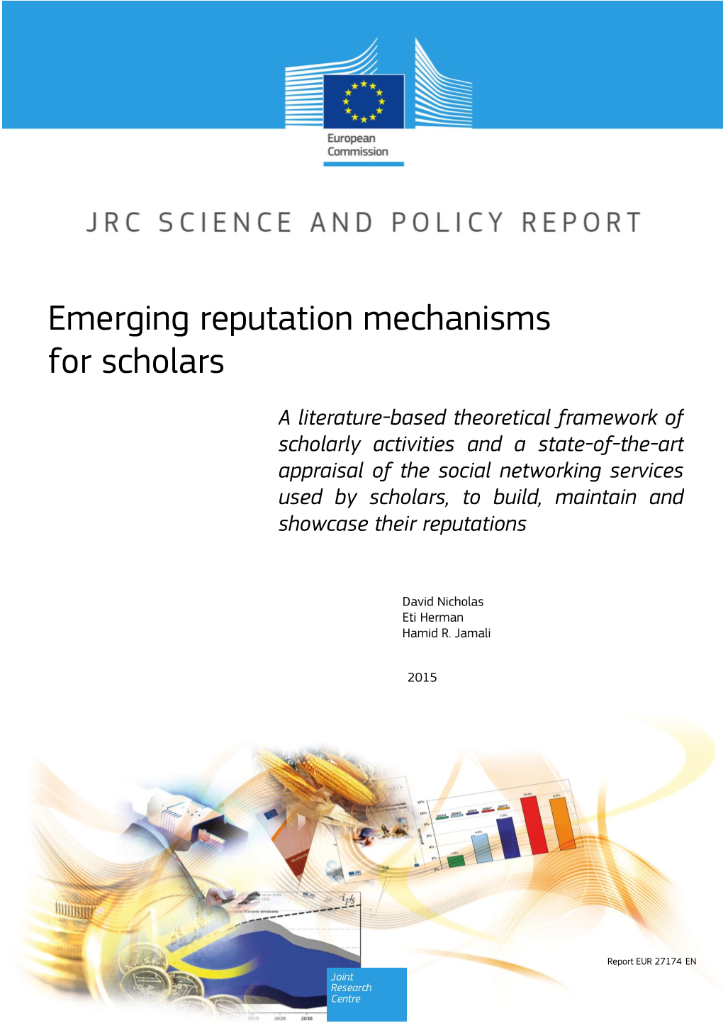 Emerging Reputation Mechanisms for Scholars