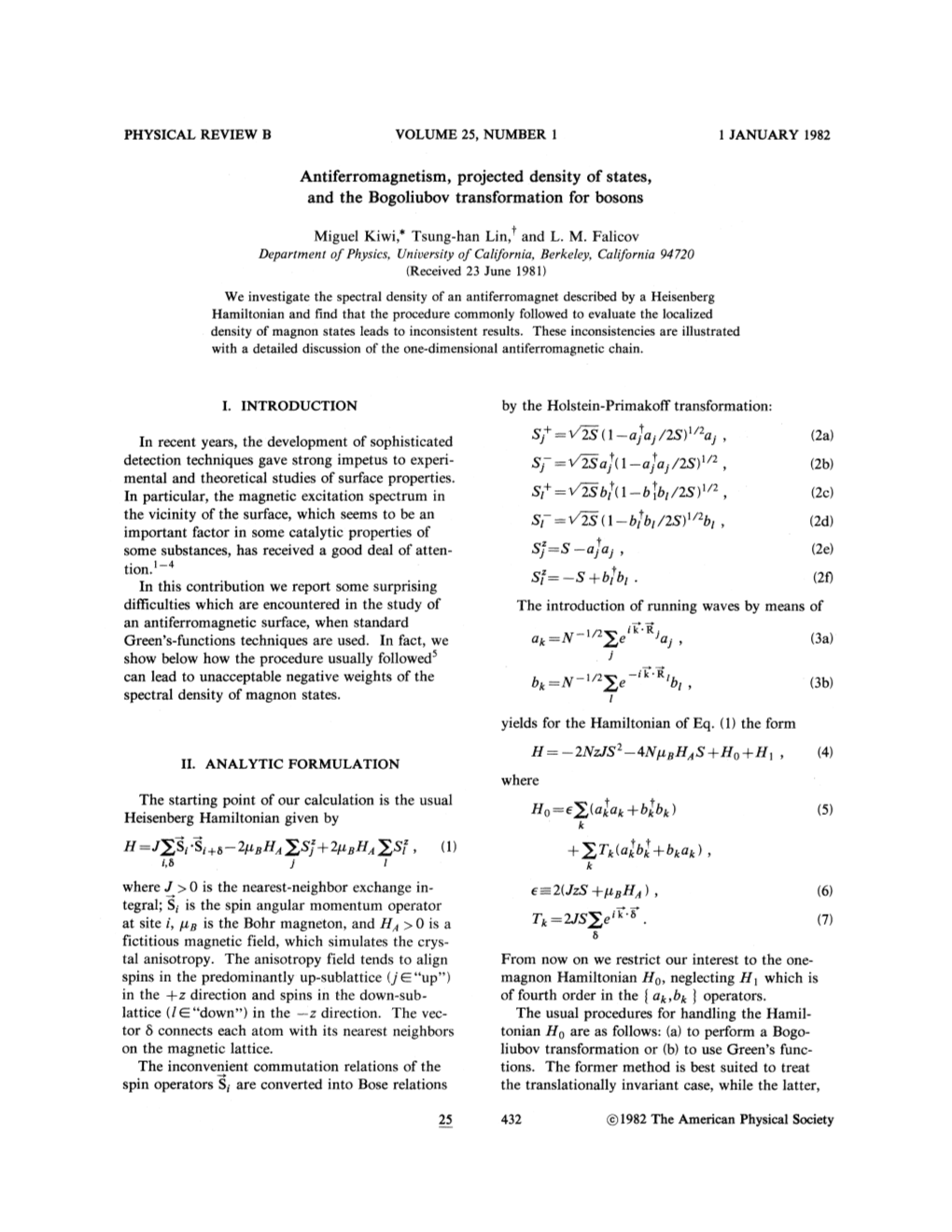 Antiferromagnetism, Projected Density of States, and the Bogoliubov Transformation for Bosons