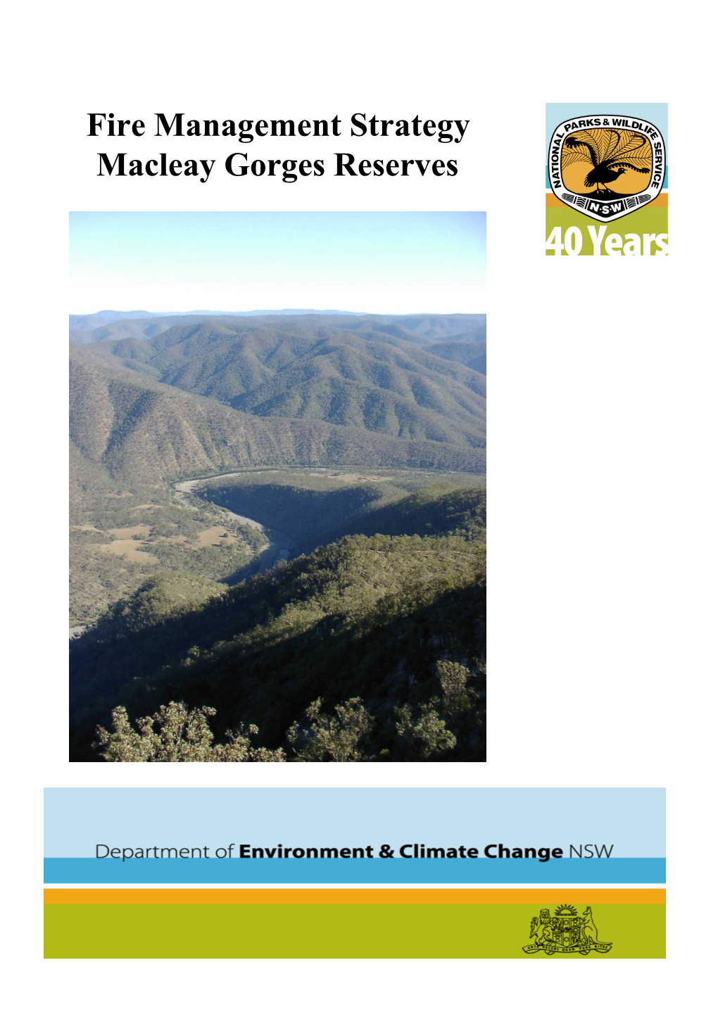 Macleay Gorges Reserves Fire Management Strategy