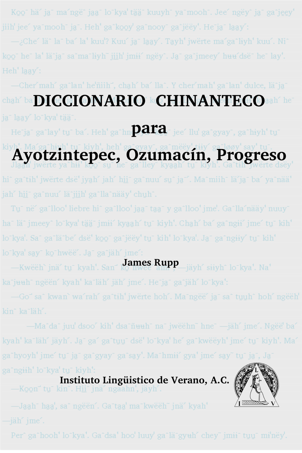 DICCIONARIO CHINANTECO Para Ayotzintepec, Ozumacín Y Progreso