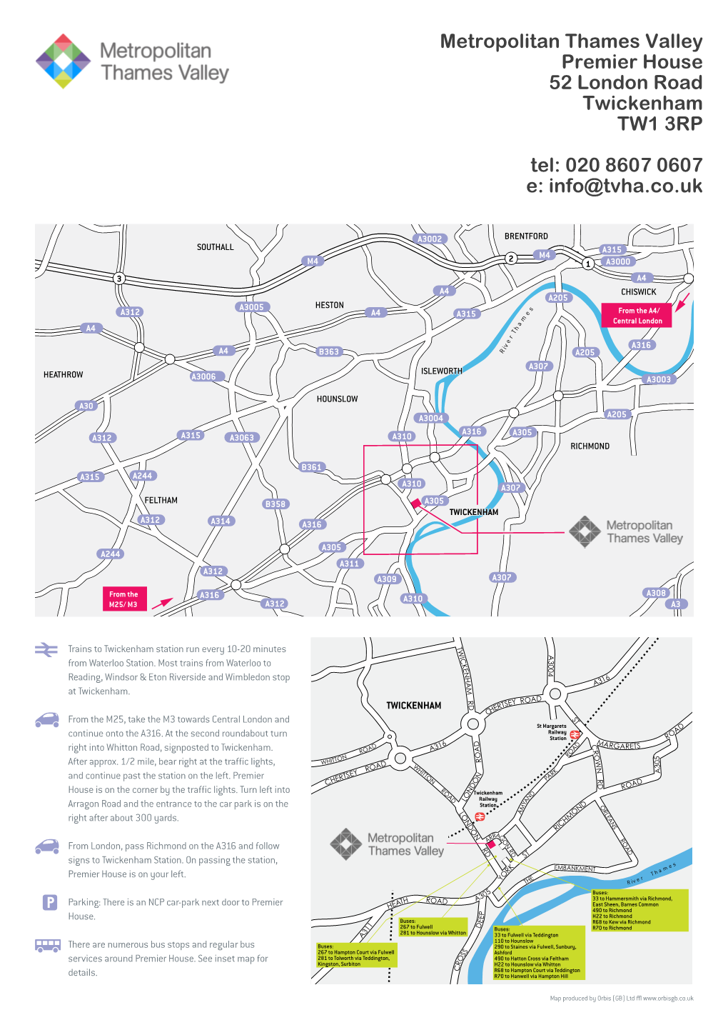 Metropolitan Thames Valley Premier House 52 London Road Twickenham TW1 3RP