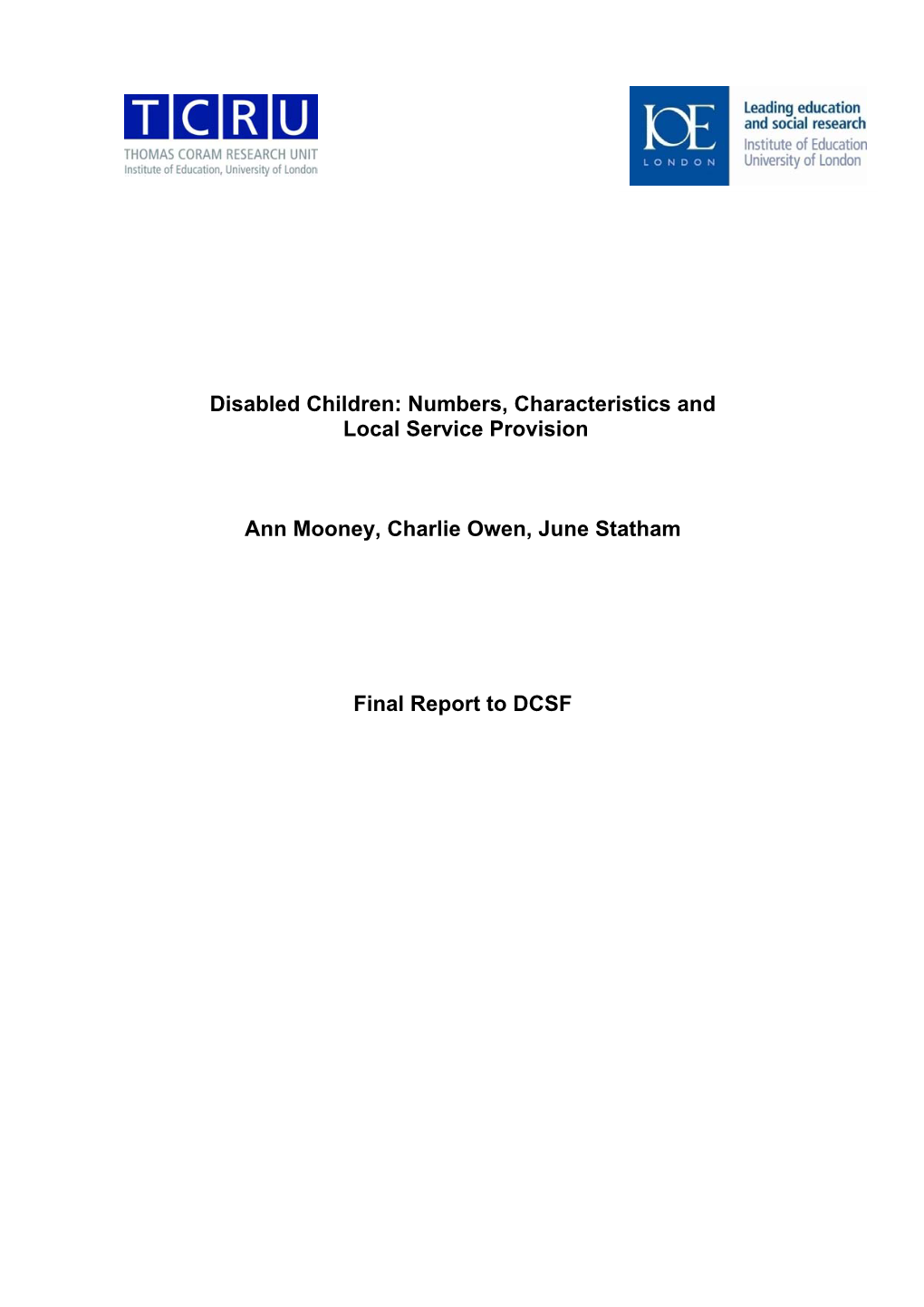 Disabled Children: Numbers, Characteristics and Local Service Provision