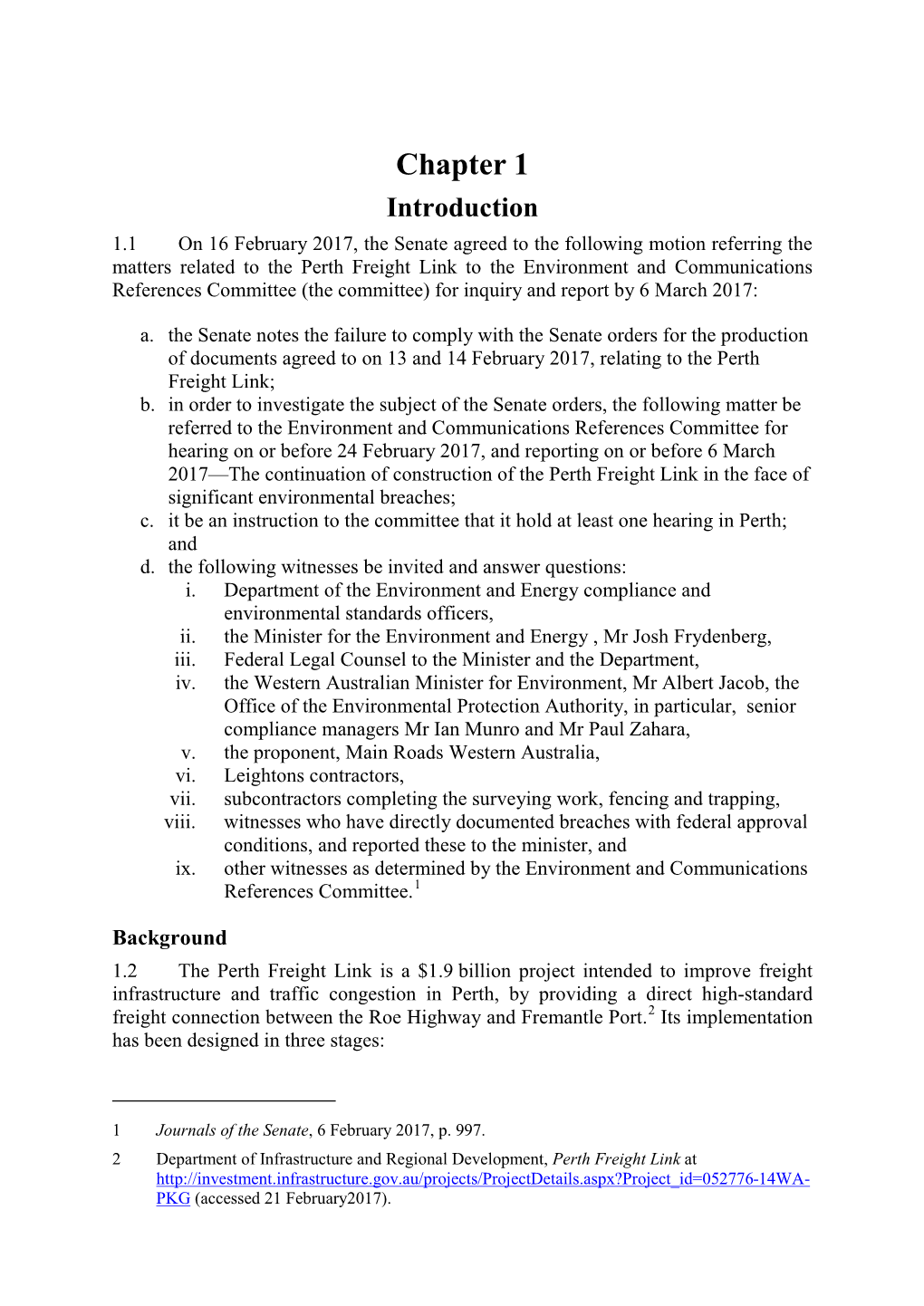 Continuation of Construction of the Perth Freight Link in the Face of Significant Environmental Breaches; C