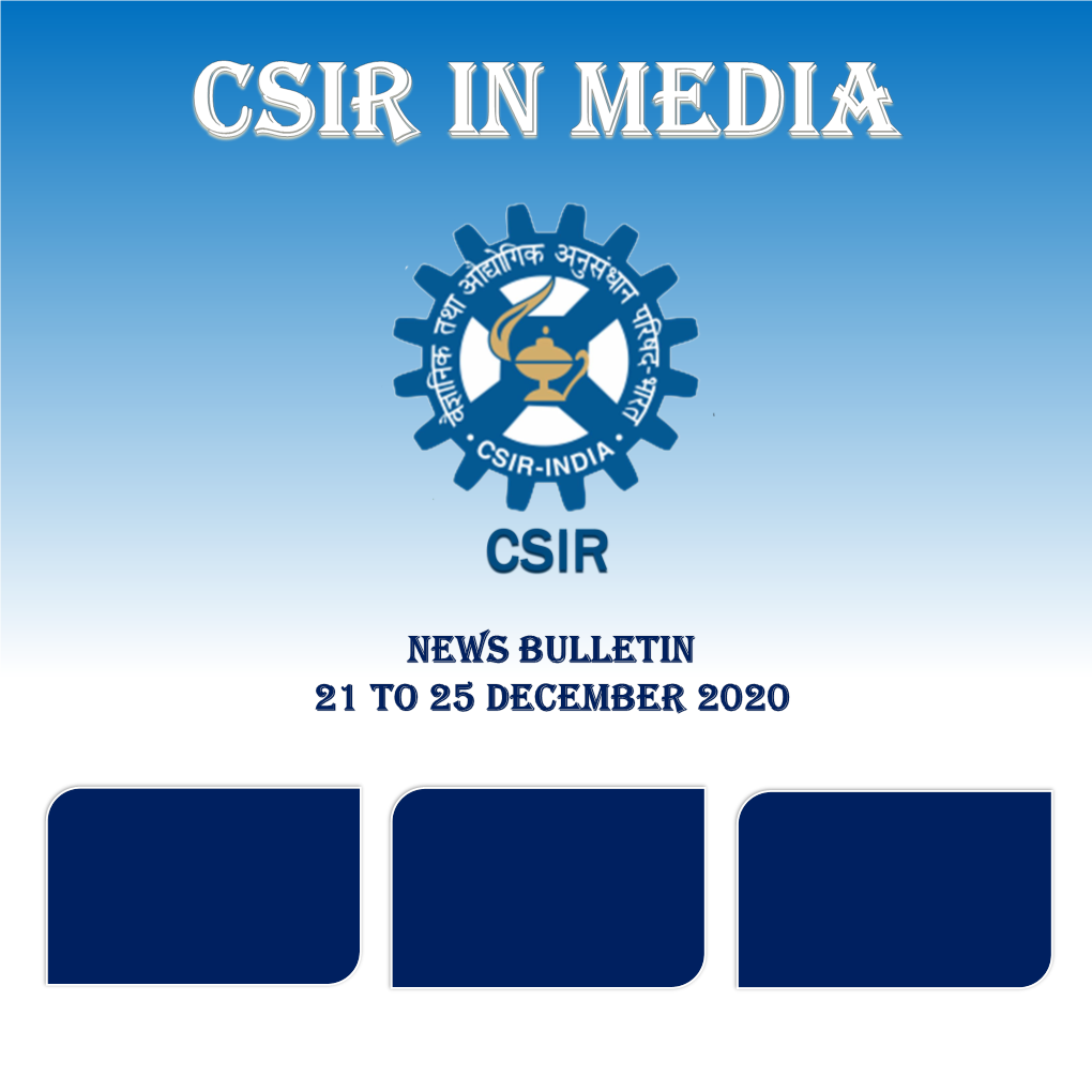 Produced by Science Communication and Dissemination Directorate, (SCDD), CSIR, Anusandhan Bhawan, New Delhi 2