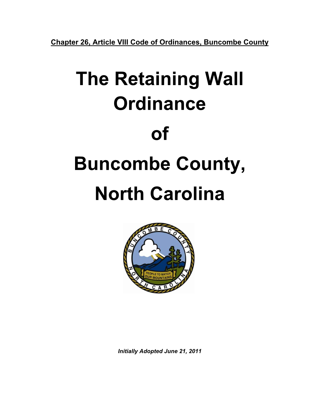 The Retaining Wall Ordinance of Buncombe County, North Carolina