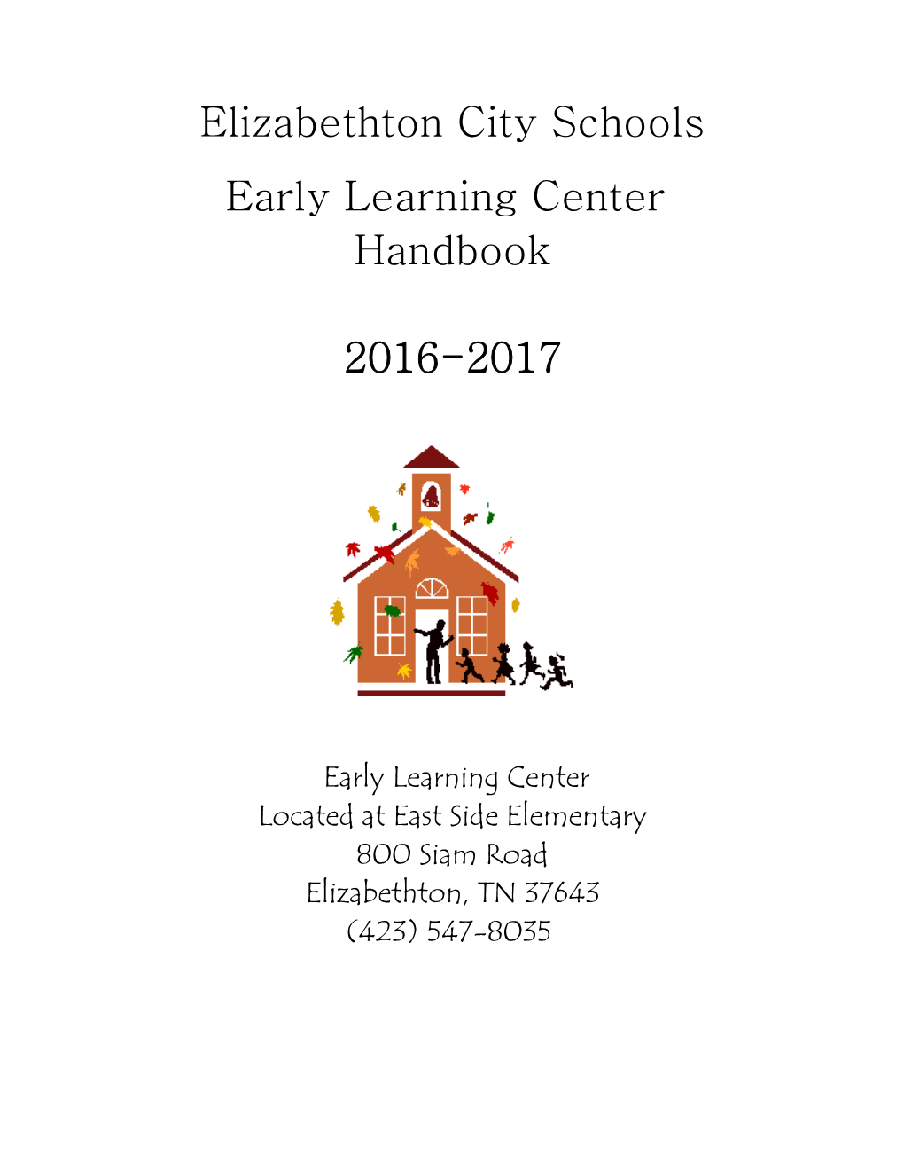 Elizabethton City Schools Early Learning Center Handbook 2016