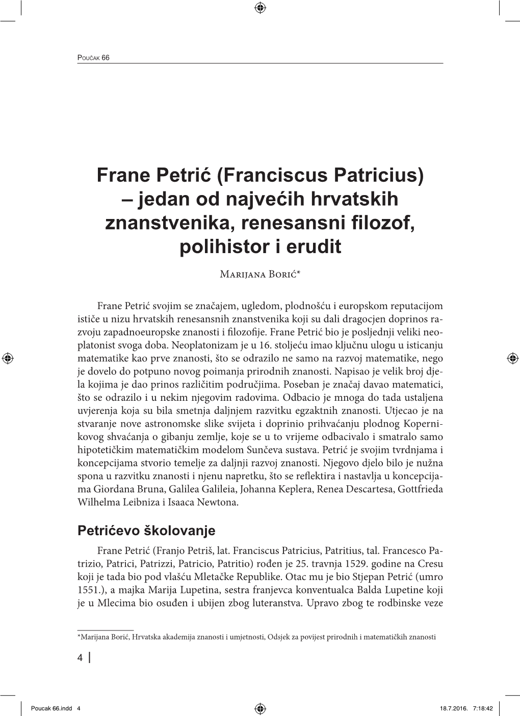 Frane Petrić (Franciscus Patricius) – Jedan Od Najvećih Hrvatskih Znanstvenika, Renesansni Filozof, Polihistor I Erudit Marijana Borić*