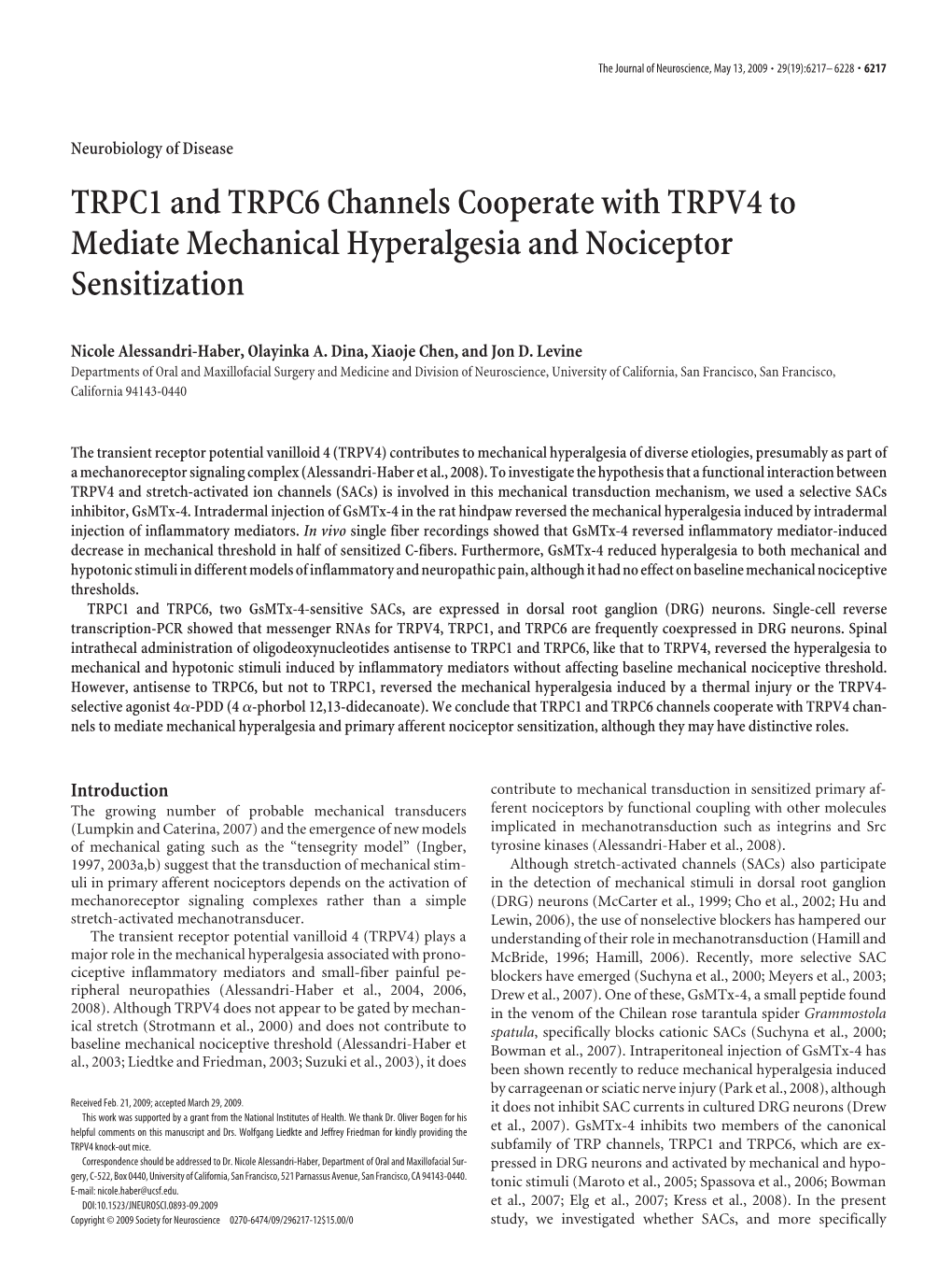 TRPC1 and TRPC6 Channels Cooperate with TRPV4 to Mediate Mechanical Hyperalgesia and Nociceptor Sensitization