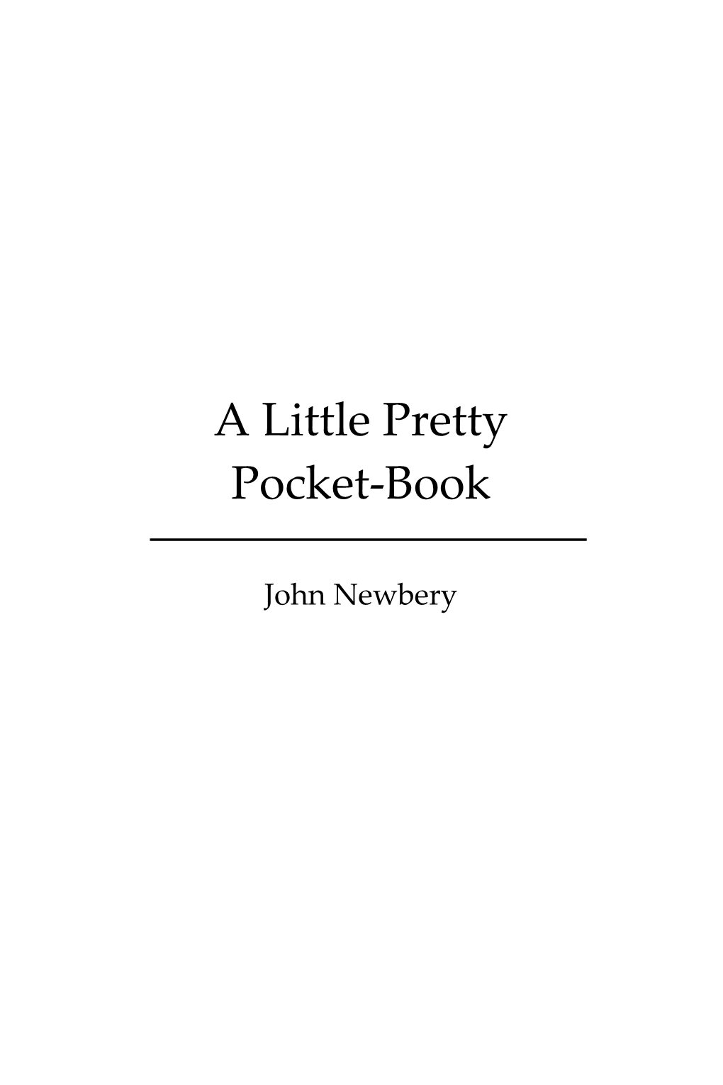 A Little Pretty Pocket-Book