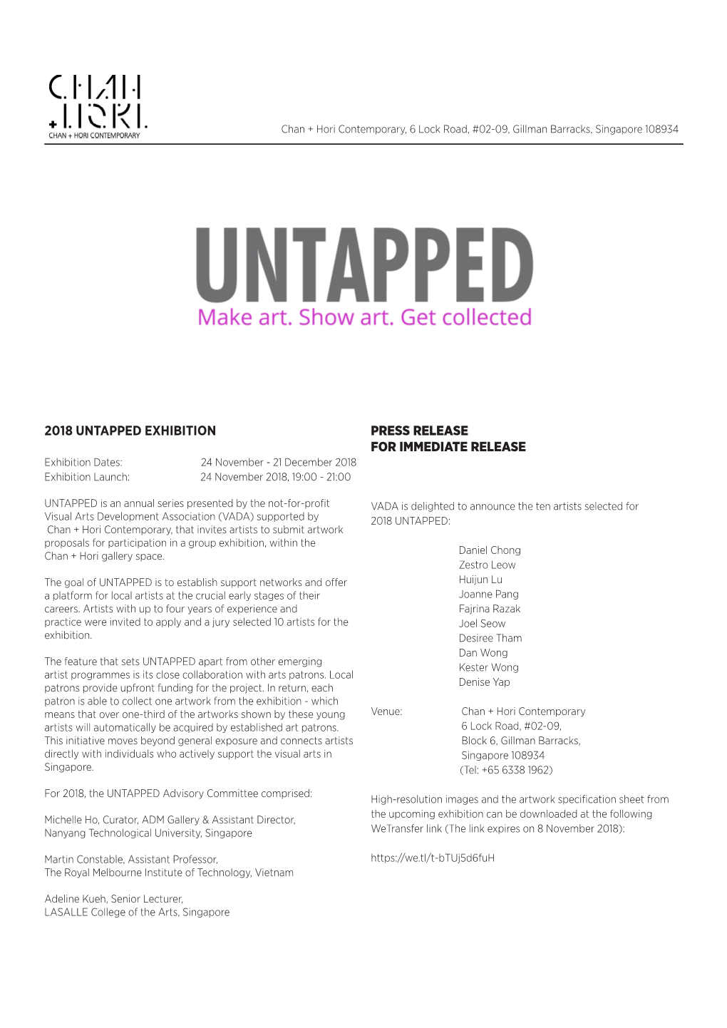 2018 UNTAPPED EXHIBITION PRESS RELEASE for IMMEDIATE RELEASE Exhibition Dates: 24 November - 21 December 2018 Exhibition Launch: 24 November 2018, 19:00 - 21:00