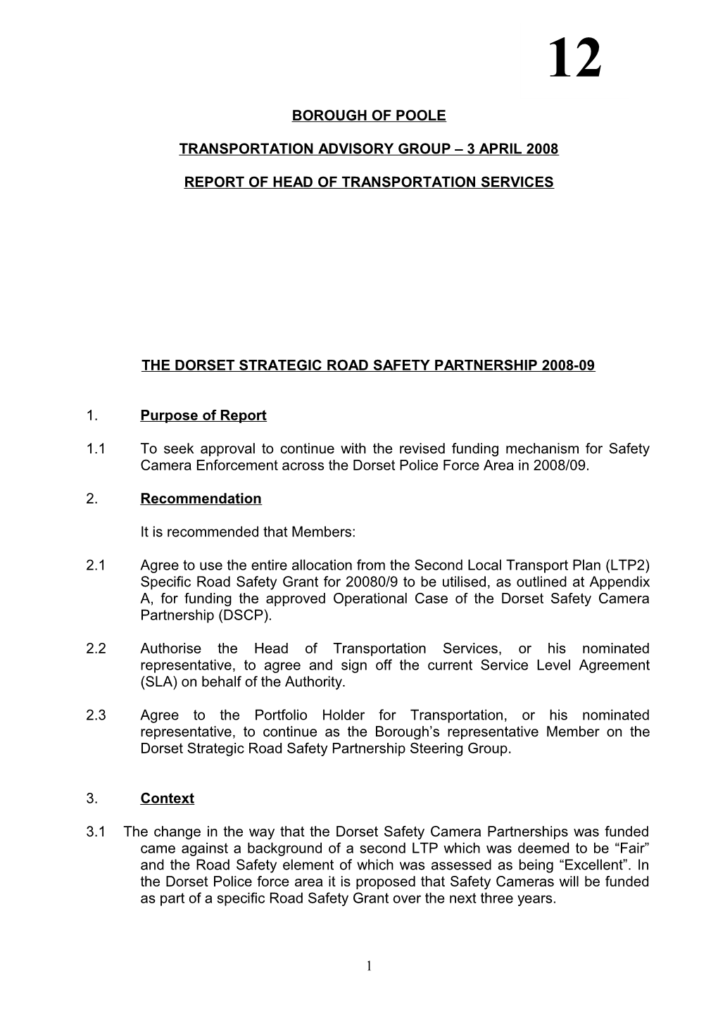 The Dorset Strategic Road Safety Partnership 2008-09