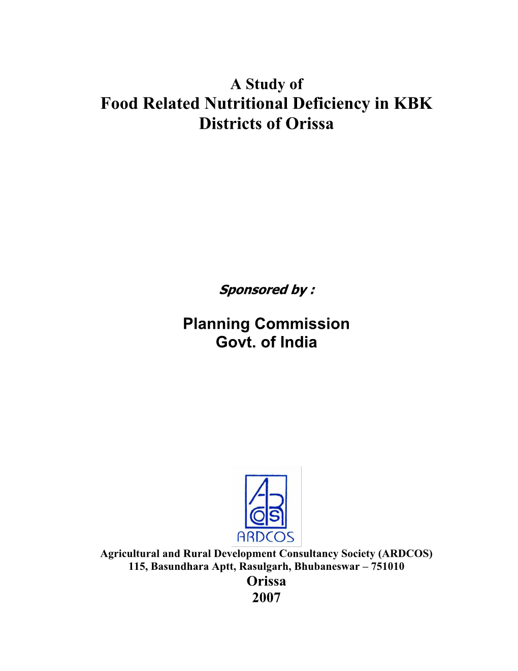 Food Related Nutritional Deficiency in KBK Districts of Orissa